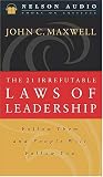 The 21 Irrefutable Laws of Leadership