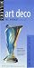 Art Deco (Miller's Antiques Checklist)