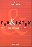 Tex et Latex pour l'apprenti math�maticien (par un n�ophyte)