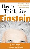 how to Think Like Einstein