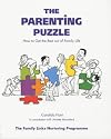 The Parenting Puzzle: How to Get the Best Out of Family Life