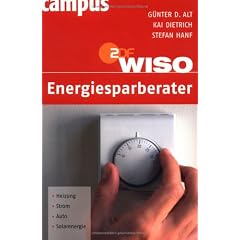 WISO: Energiesparberater: Heizung - Strom - Auto - Solarenergie
