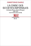 La crise des sociétés impériales