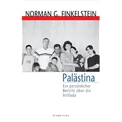 Pal�stina. Ein pers�nlicher Bericht �ber die Intifada.