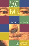 Cover of About Face by Liz Gerstein 158501088X
