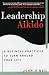 Leadership Aikido