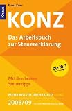 Konz 2008/2009 - Das Arbeitsbuch zur Steuererkl&auml;rung - Franz Konz