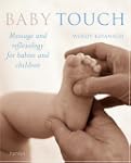 Baby Touch: Massage and Reflexology f...