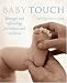 Baby Touch: Massage and Reflexology for Babies and Children