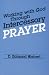 Book Working With God Through Intercessory Prayer