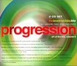 Revue The Brad Mehldau Trio  / Progression - The Art Of The Trio Volume 5