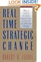 Real-Time Strategic Change: How to Involve an Entire Organization in Fast and Far-Reaching Change