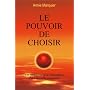 Le pouvoir de choisir de Annie Marquier