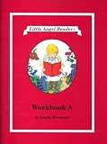 Little Angel Reader A Workbook