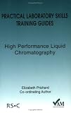 Practical Laboratory Skills Training Guide: High Performance Liquid Chromatography