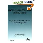 Click here to buy Practical Laboratory Skills Training Guide: High Performance Liquid Chromatography... by  E. Prichard and B. Stuart.
