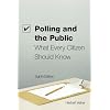 Polling and the Public: What Every Citizen Should Know