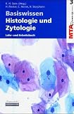Basiswissen Histologie und Zytologie