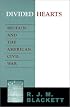 Divided Hearts: Britain and the American Civil War