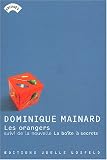 Les Orangers, suivi de la nouvelle 