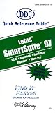 Quick Reference Guide Lotus Smartsuite 97 (Quick Reference Guides (DDC))