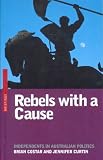 Rebels with a Cause: Independents in Australian Politics (Briefings)