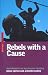 Book Rebels With A Cause: Independents in Australian Politics (Briefings)