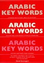 Arabic Key Words: The Basic Two Thousand-Word Vocabulary Transliterated and Arranged by Frequency in a Hundred Units (Oleander Language & Literature)