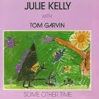Click here to buy Some Other Time by  Tom Garvin and Julie Kelly .