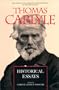 Historical Essays (The Norman and Charlotte Strouse Edition of the Writings of Thomas Carlyle)