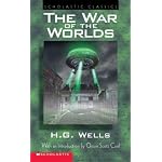 War Of The Worlds - Introduction By Orson Scott Card: With An Introduction By Orson Scott Card (Scholastic Classics) book cover