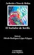 El Burlador De Sevilla: Edicion De Alfredo Rodriguez Lopez-Vazquez (Letras Hispanicas) (Letras Hispanicas)