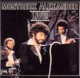モントゥルー・アレキサンダー・ライヴ アレキサンダー