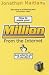 How to Make Your Million from the Internet (and Wh...