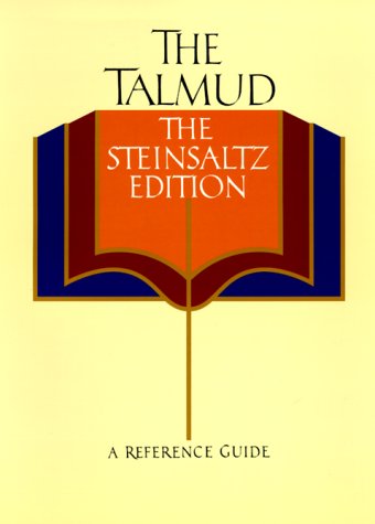 The Talmud, The Steinsaltz Edition: A Reference Guide