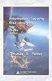 Information Security Risk Analysis, Second Edition
