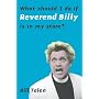 What Should I Do if Reverend Billy Is in My Store?