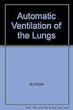Automatic ventilation of the lungs