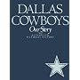 The Dallas Cowboys: The Authorized Pictorial History