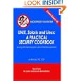 UNIX, Solaris and Linux: A Practical Security Cookbook:  Securing UNIX Operating System...