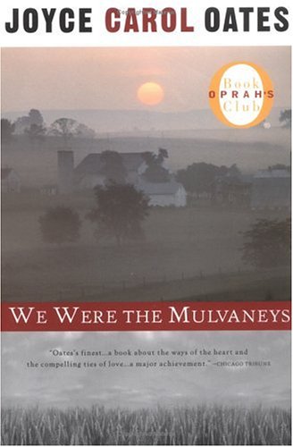 We Were the Mulvaneys (Oprah's Book Club)