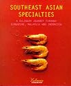 Southeast Asian Specialties (Culinaria)