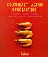 Southeast Asian Specialties (Culinaria)