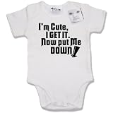 Dirty Fingers - I'm cute, I get it. Now put me Down. - Baby & Toddler Short Sleeve Bodysuit / Baby Grow