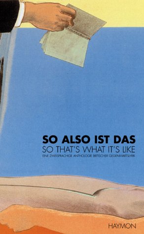 So also ist das; So That's What It's Like