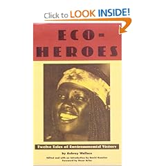 Eco-Heros: Twelve Tales of Environmental Victory