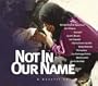 Not In Our Name