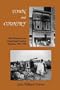 TOWN AND COUNTRY:Race Relations in an Urban Rural Context, Arkansas,1865-1900
