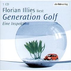 Generation Golf. Eine Inspektion. CD. . Eine Inspektion