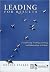 Leading for Results: Transforming Teaching, Learning, and Relationships in Schools